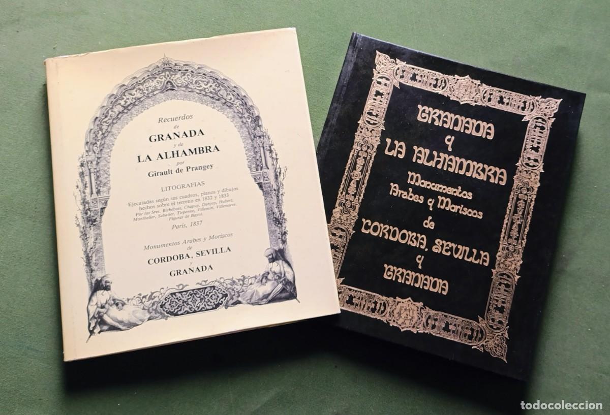 Libros de segunda mano: RECUERDOS DE GRANADA Y DE LA ALHAMBRA - GIRAULT DE PRAGNEY - MONUMENTOS &Aacute;RABES Y MORISCOS.