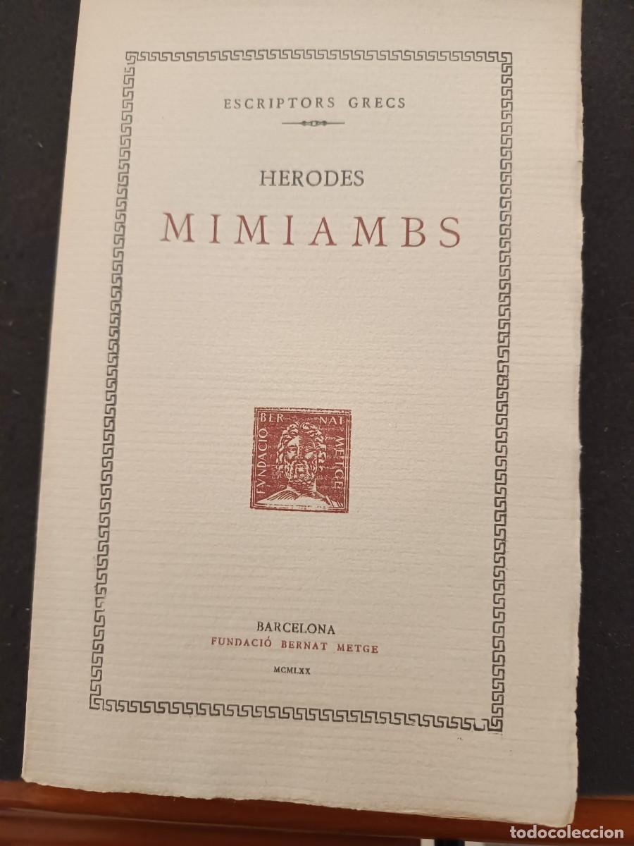 Libros de segunda mano: libro. HERODES. MIMIAMBS. FUNDACI&Oacute; BERNAT METGE. - Foto 1