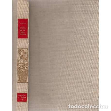Libros de segunda mano: Artes aplicadas de la Edad Antigua - Jos&eacute; Selva - Foto 1