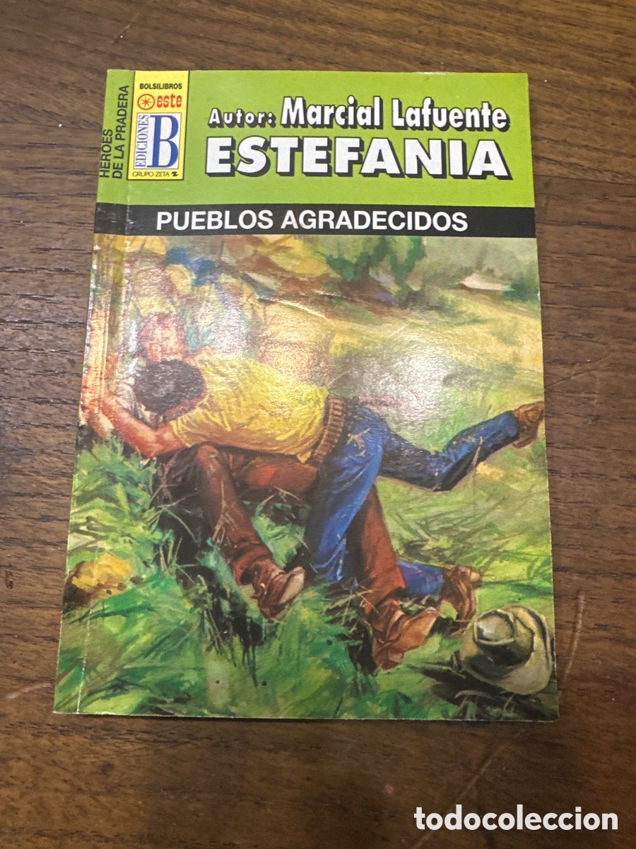 Second hand books: MARCIAL LAFUENTE ESTEFAN&Iacute;A. H&Eacute;ROES DE LA PRADERA N&deg; 239 PUEBLOS AGRADECIDOS