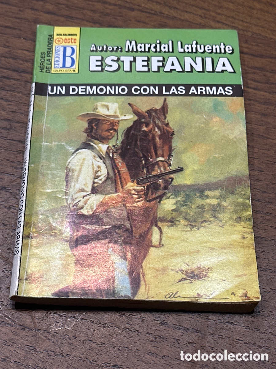 Libri di seconda mano: MARCIAL LAFUENTE ESTEFAN&Iacute;A. H&Eacute;ROES DE LA PRADERA N&deg; 162 UN DEMONIO CON LAS ARMAS