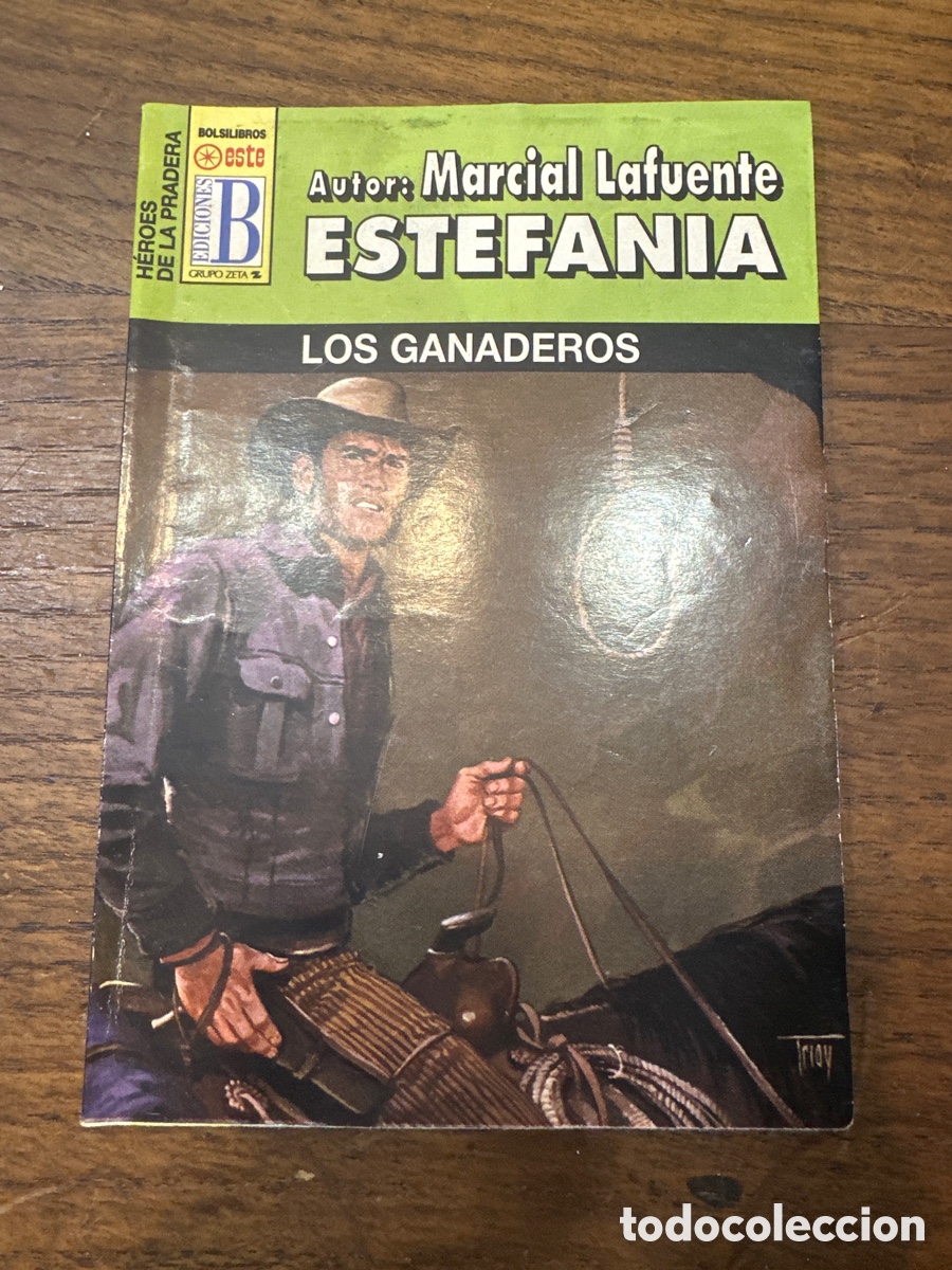 Libri di seconda mano: MARCIAL LAFUENTE ESTEFAN&Iacute;A. H&Eacute;ROES DE LA PRADERA N&deg; 229 LOS GANADEROS