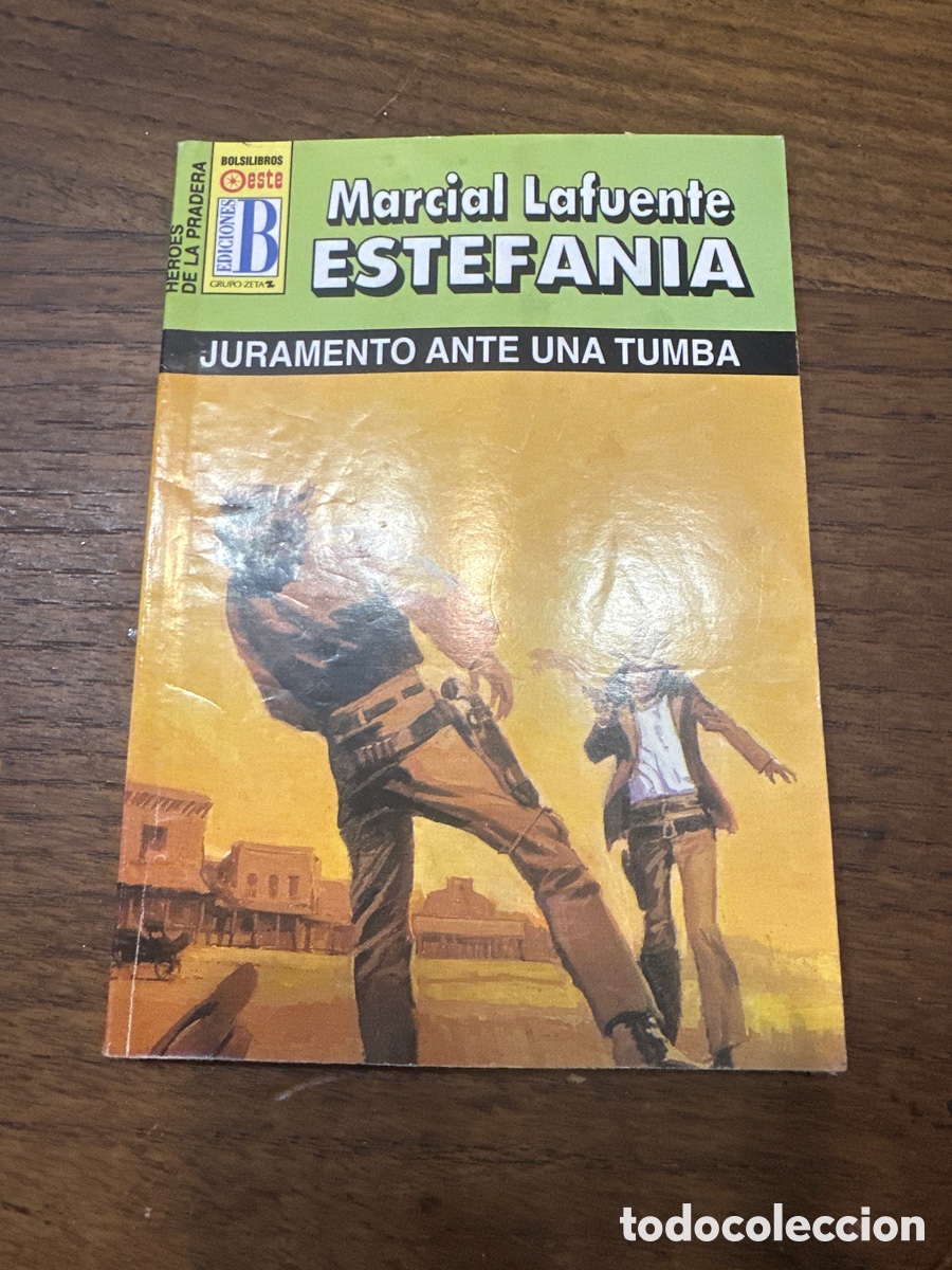 Libri di seconda mano: MARCIAL LAFUENTE ESTEFAN&Iacute;A. H&Eacute;ROES DE LA PRADERA N&deg; 1023 JURAMENTO ANTE UNA TUMBA