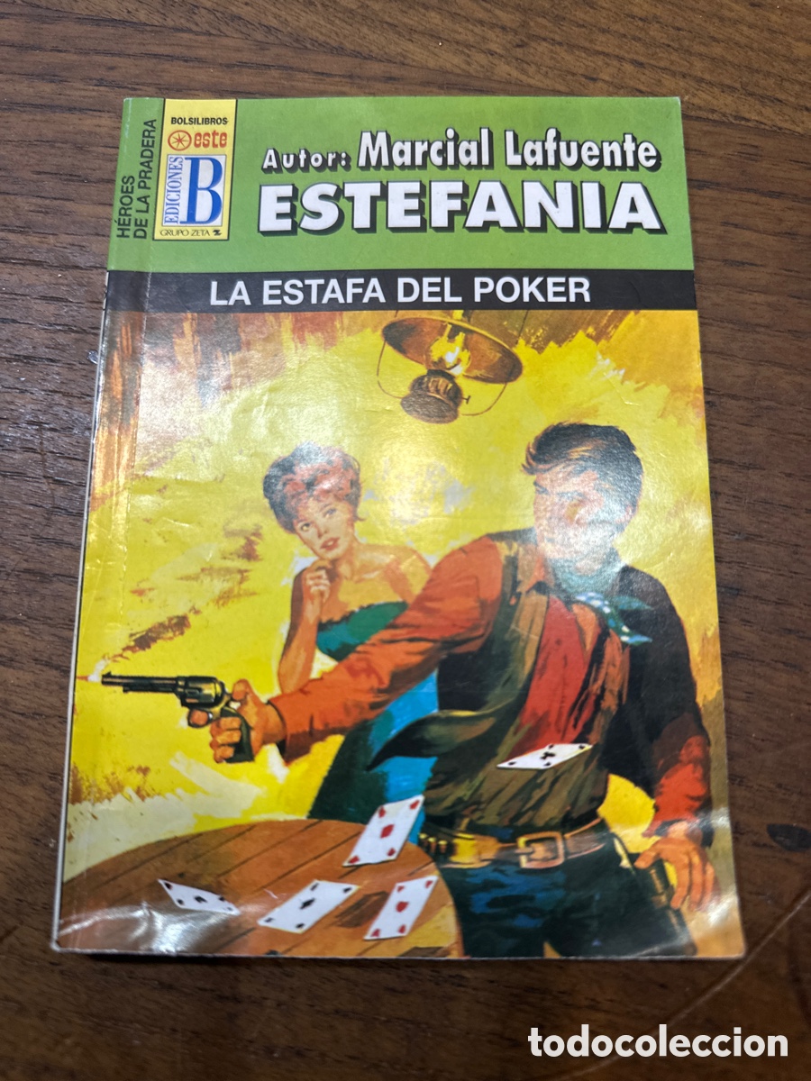 Livres d'occasion: MARCIAL LAFUENTE ESTEFAN&Iacute;A. H&Eacute;ROES DE LA PRADERA N&deg; 1063 LA LA ESTAFA DEL POKER