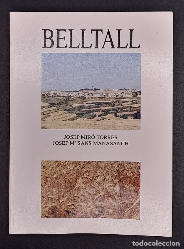Libros de segunda mano: Belltall - Josep Mir&oacute; Torres
