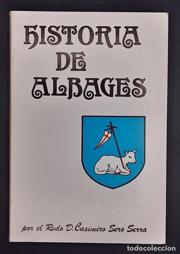 Livres d'occasion: Historia de Albages - Rvdo. D. Casimiro Ser&oacute; Serra