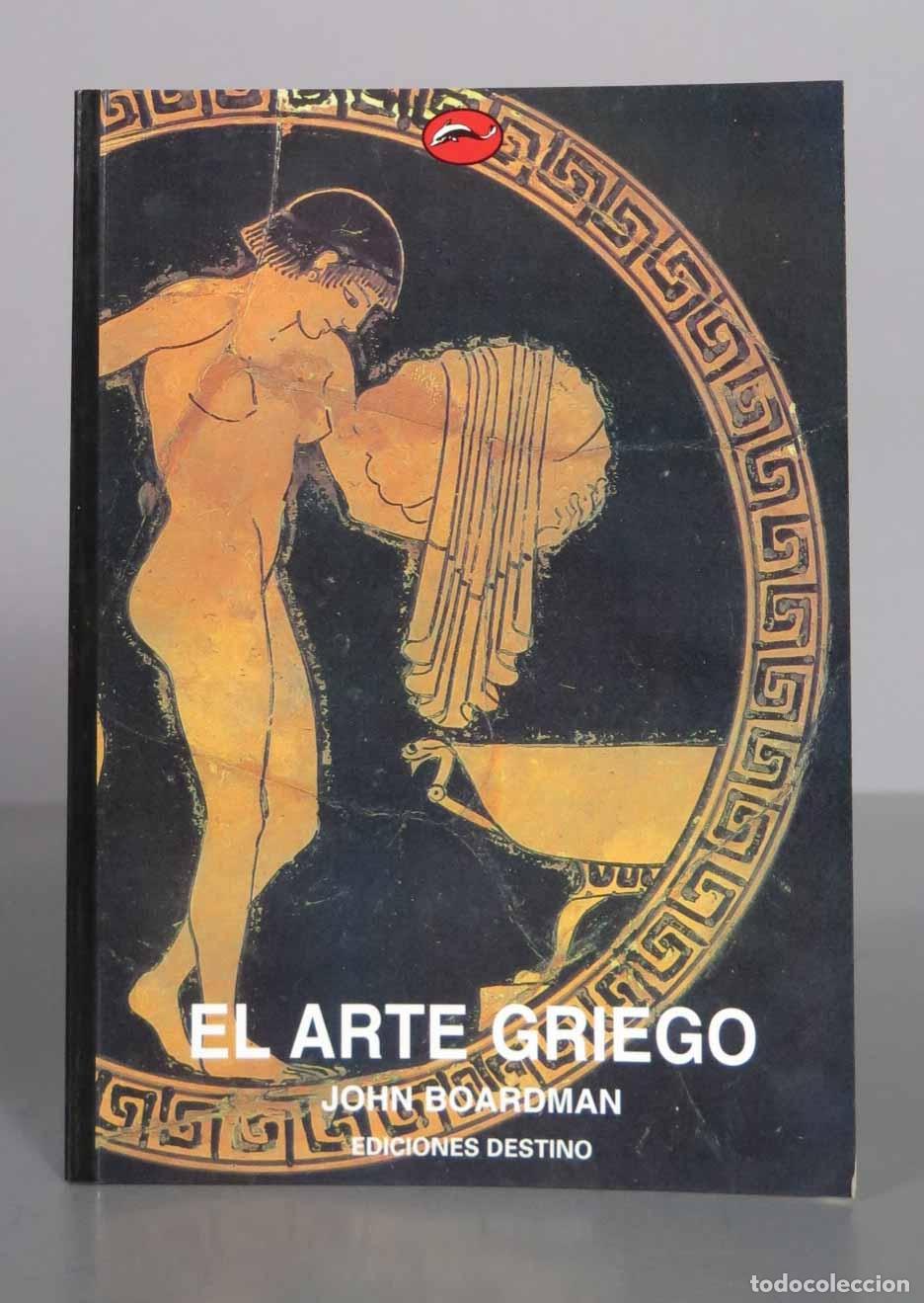 Libros de segunda mano: El Arte Griego. Boardman, John. - Foto 1