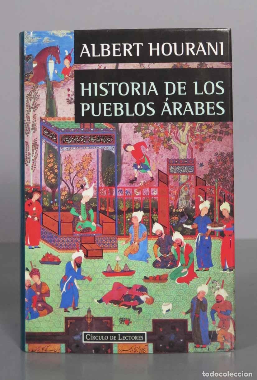 Gebrauchte B&uuml;cher: Historia de los pueblos arabes. Albert Hourani.