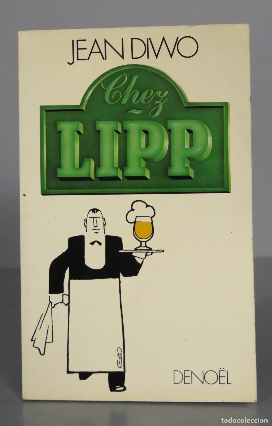 Libros de segunda mano: Chez Lipp. Jean Diwo. - Foto 1