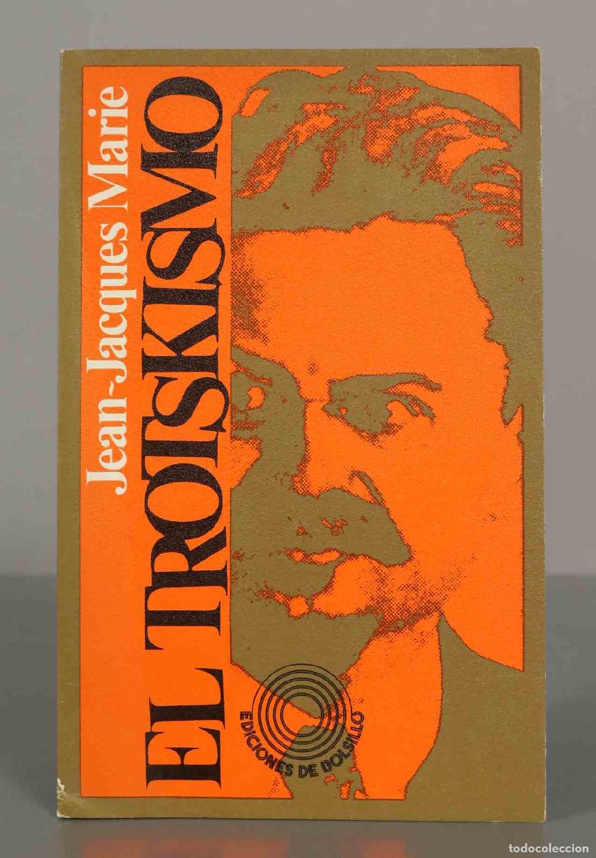 Libros de segunda mano: Jean-Jacques Marie. EL TROTSKISMO. - Foto 1