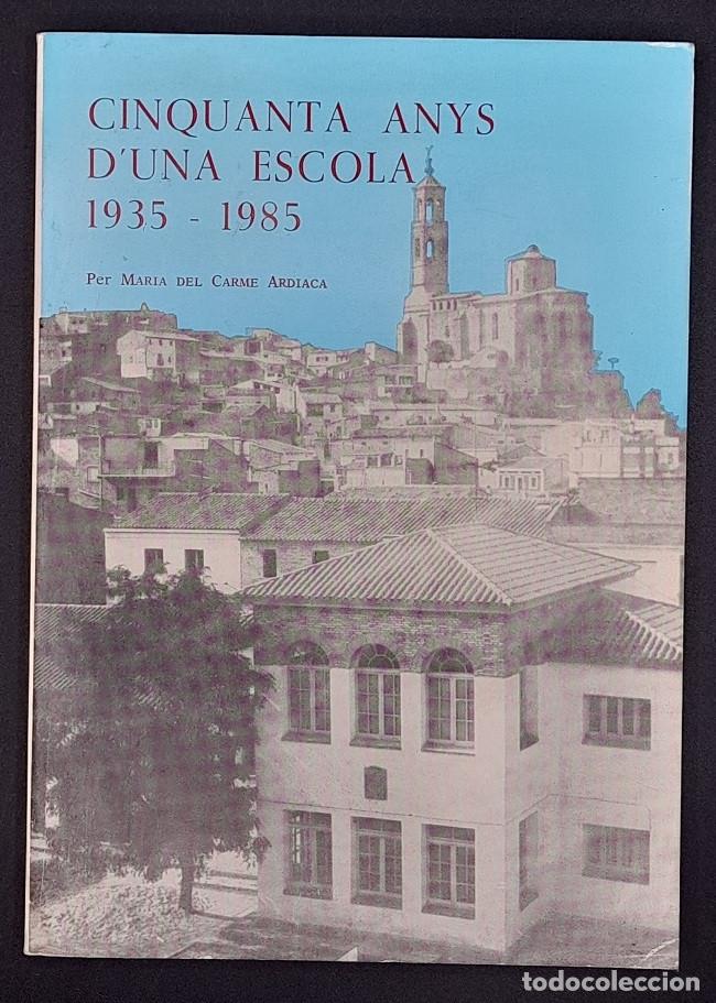 Livres d'occasion: Cinquanta anys d'una escola a Almenar 1935 - 1985