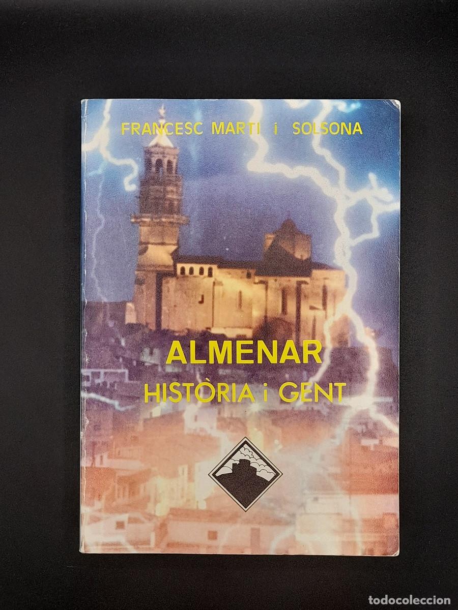 Libros de segunda mano: Almenar - Hist&ograve;ria i gent - Foto 1