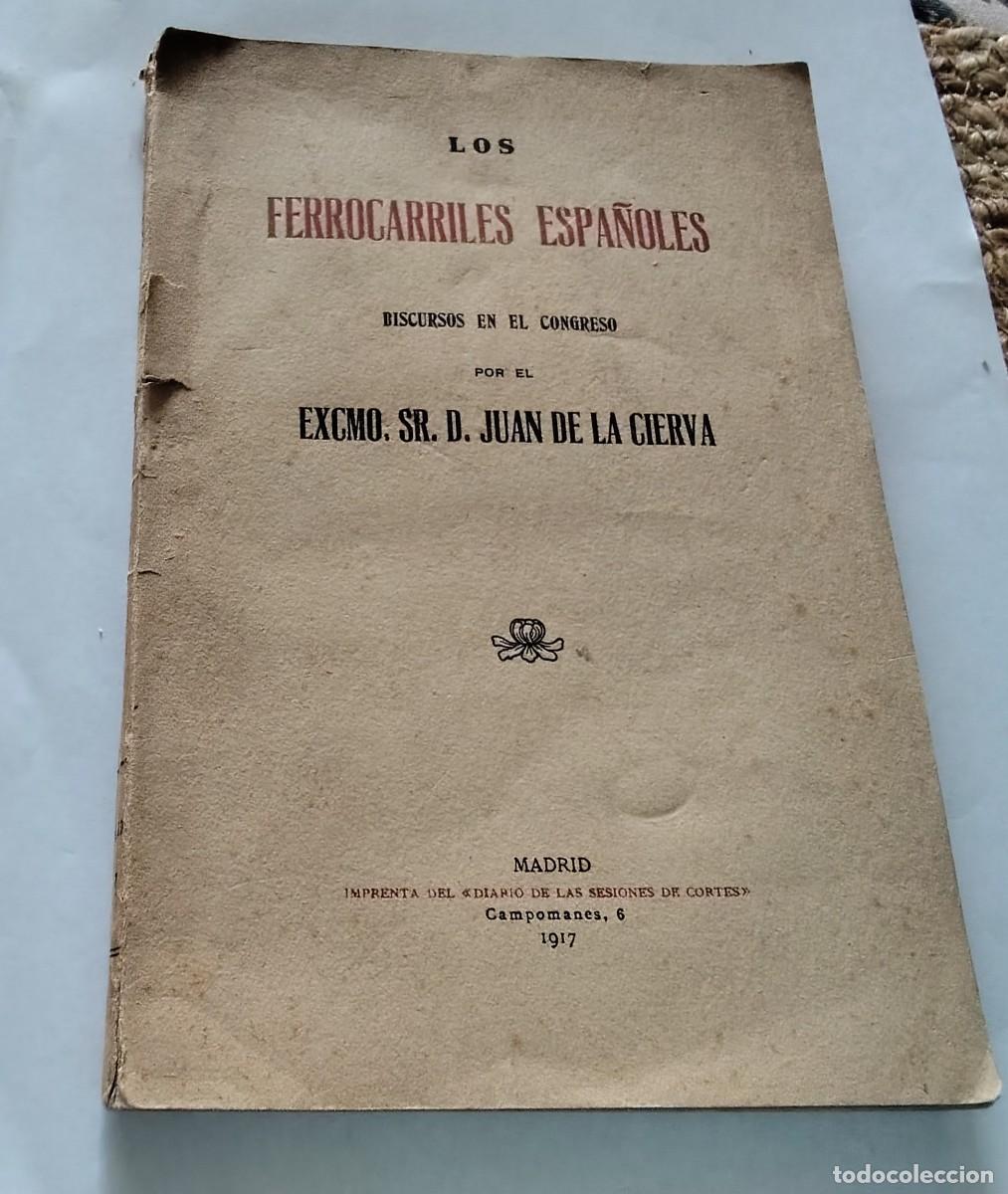 Libros de segunda mano: los ferrocarriles espa&ntilde;oles, discursos en el congreso 1917 - Foto 1