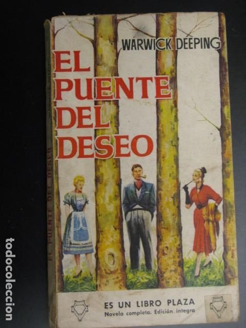 Libros de segunda mano: El puente del deseo - Warwick Deeping - Ediciones G.P. - Libros Plaza - Foto 1