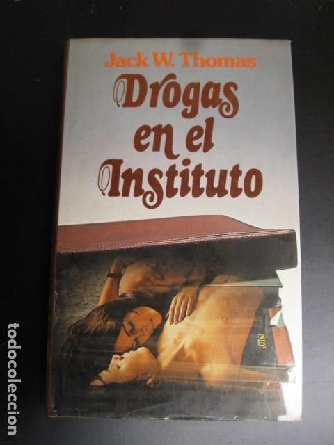 Libros de segunda mano: DROGAS EN EL INSTITUTO - Jack W. THOMAS - Foto 1