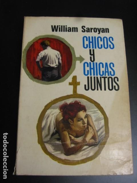 Libros de segunda mano: Chicos y chicas juntos - Saroyan, William - Foto 1