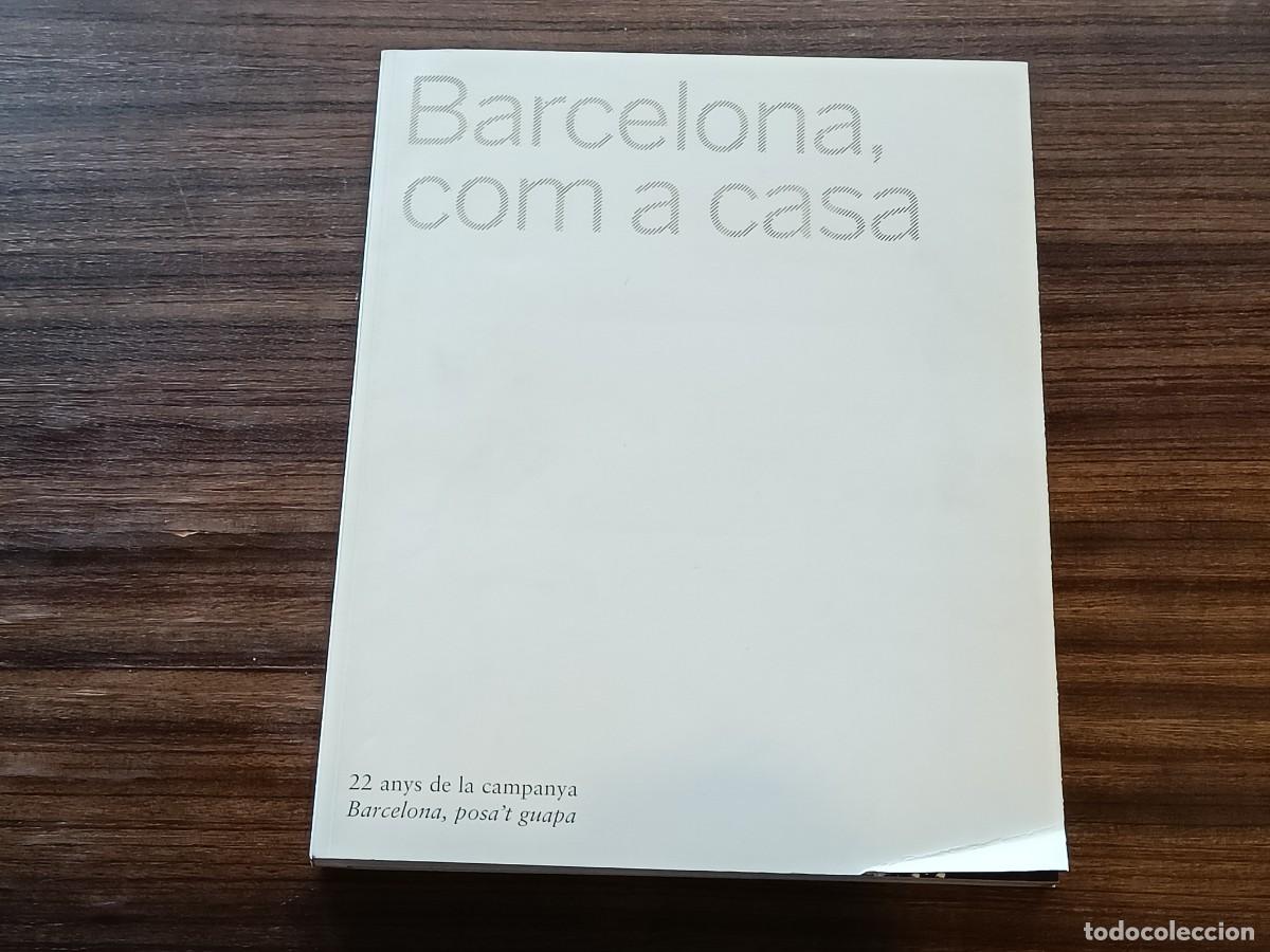 Libros de segunda mano: Barcelona, com a casa. Ajuntament de Barcelona. 2007 - Foto 1
