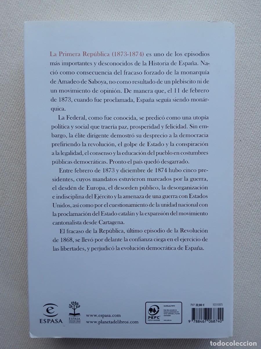 Libros de segunda mano: JORGE VILCHES. LA PRIMERA REP&Uacute;BLICA ESPA&Ntilde;OLA. - Foto 3