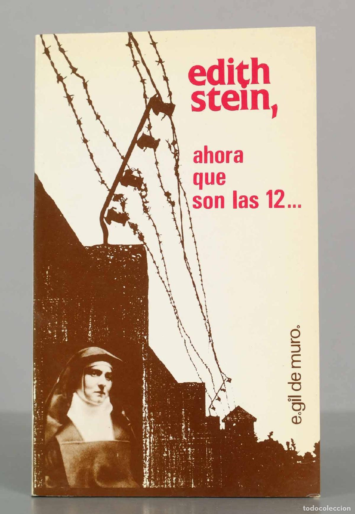 Libros de segunda mano: Edith Stein. ahora que son las 12... - Foto 1