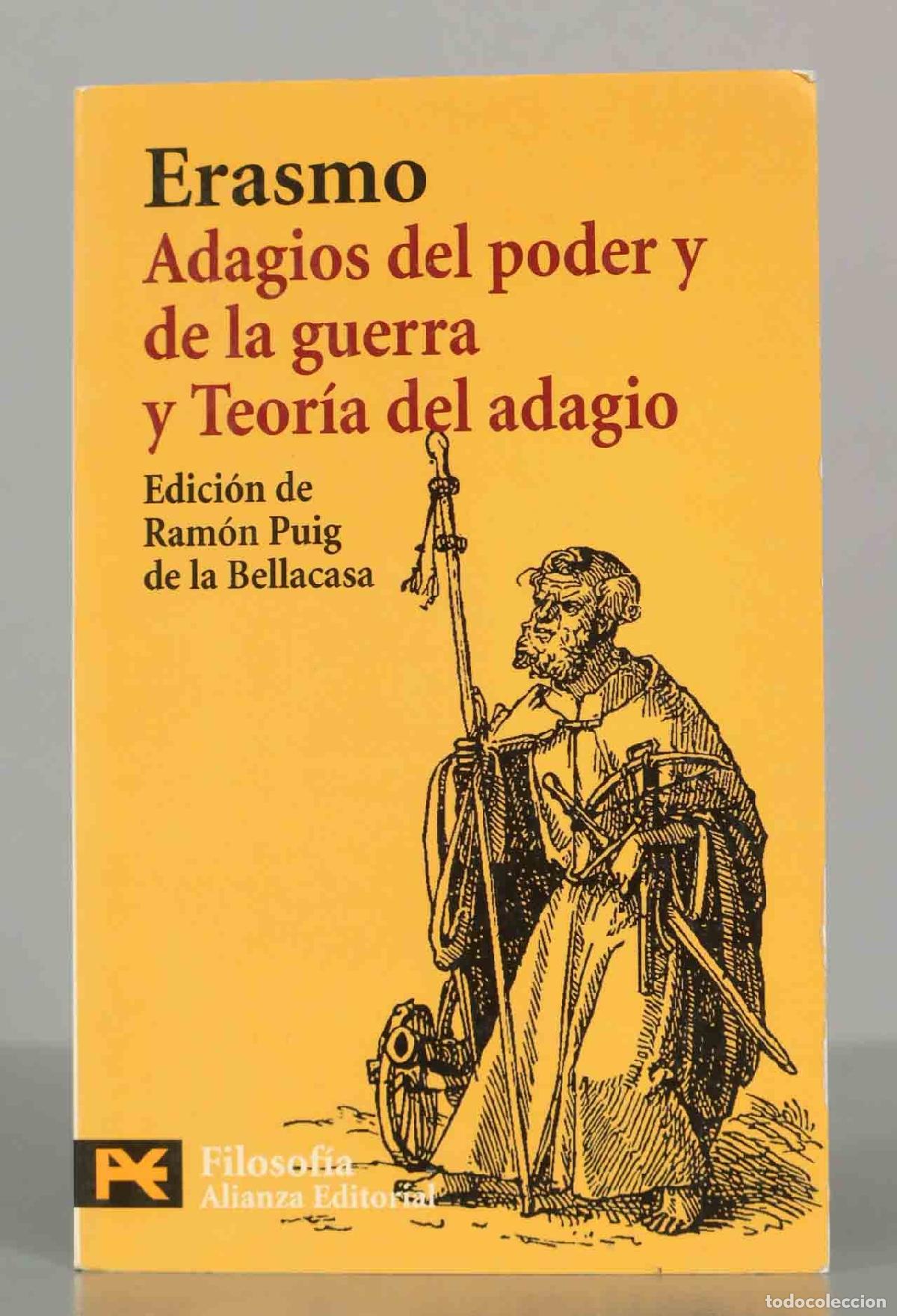 Libros de segunda mano: Erasmo. Adagios del poder y de la guerra y Teor&iacute;a del adagio. - Foto 1