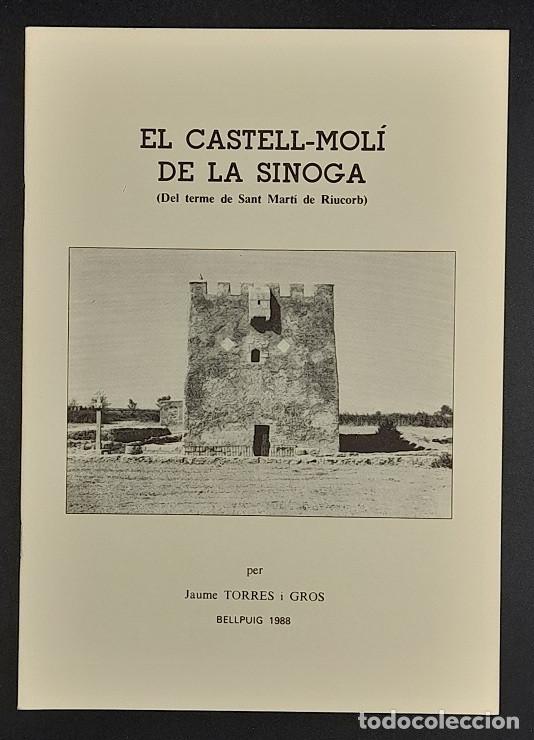 Libri di seconda mano: El castell-mol&iacute; de la Sinoga (Del terme de Sant Mart&iacute; de Riucorb)