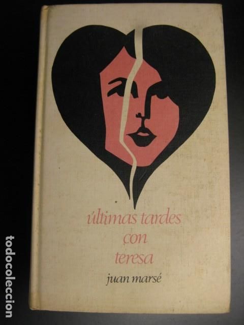 Libros de segunda mano: &Uacute;LTIMAS TARDES CON TERESA - JUAN MARSE - Foto 1