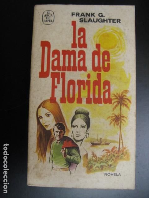 Libros de segunda mano: La dama de florida Frank G. Slaugther - Foto 1