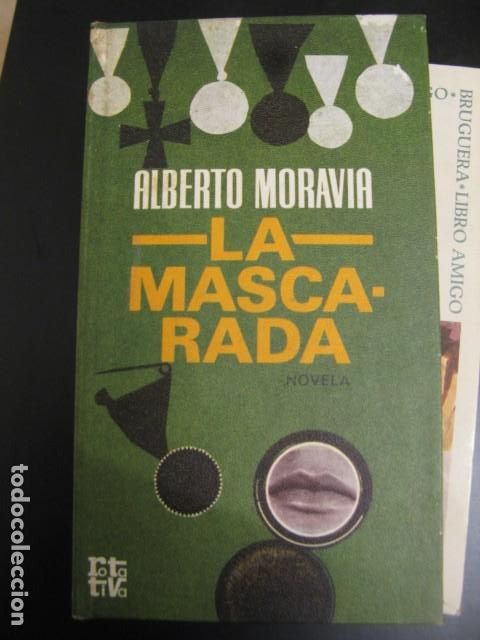 Libros de segunda mano: ALBERTO MORAVIA.- La mascarada. Plaza y Jan&eacute;s - Foto 1