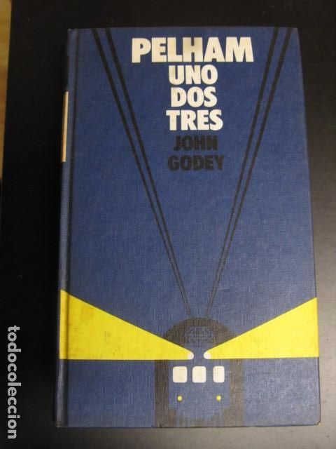 Libros de segunda mano: Pelham uno dos tres, John Godey - Foto 1
