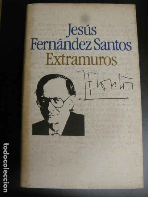 Libros de segunda mano: EXTRAMUROS - JES&Uacute;S FERN&Aacute;NDEZ SANTOS - Foto 1