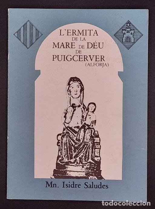 Libros de segunda mano: L'Ermita de la Mare de D&eacute;u de Puigcerver (Alforja)