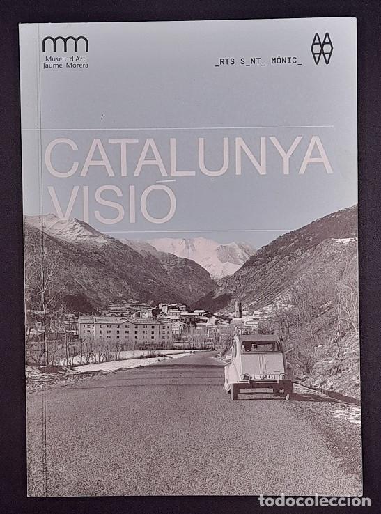 Libros de segunda mano: Catalunya Visi&oacute; Museu dArt Jaume Morera - Foto 1