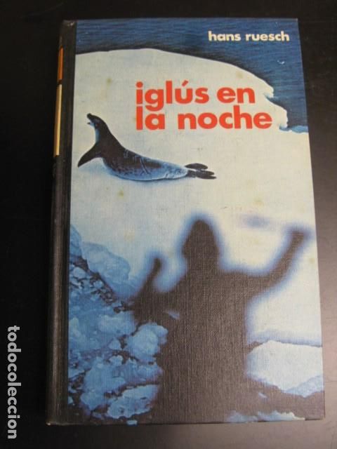 Libros de segunda mano: IGLUS EN LA NOCHE/HANS RUESCH - Foto 1