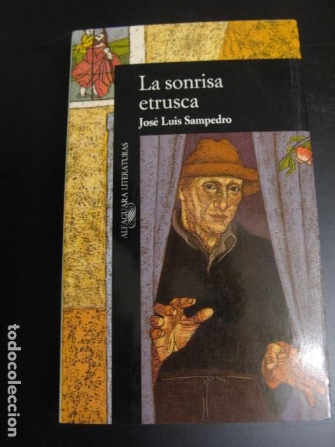 Libros de segunda mano: LA SONRISA ETRUSCA - Sampedro,Jos&eacute; Luis - Foto 1