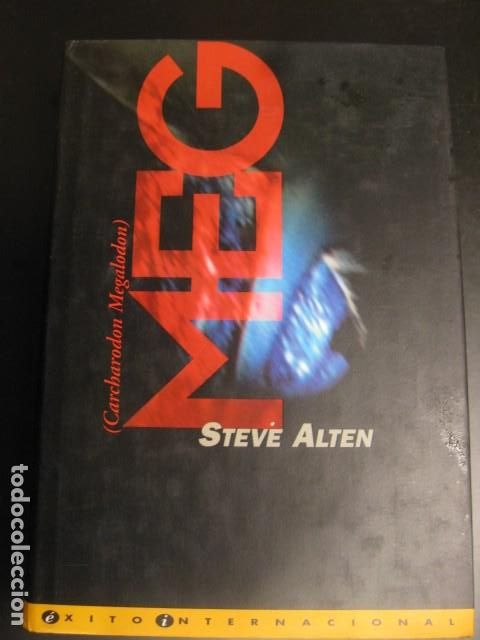 Libros de segunda mano: STEVE ALTEN - MEG (CARCHARODON MEGALODON) - Foto 1
