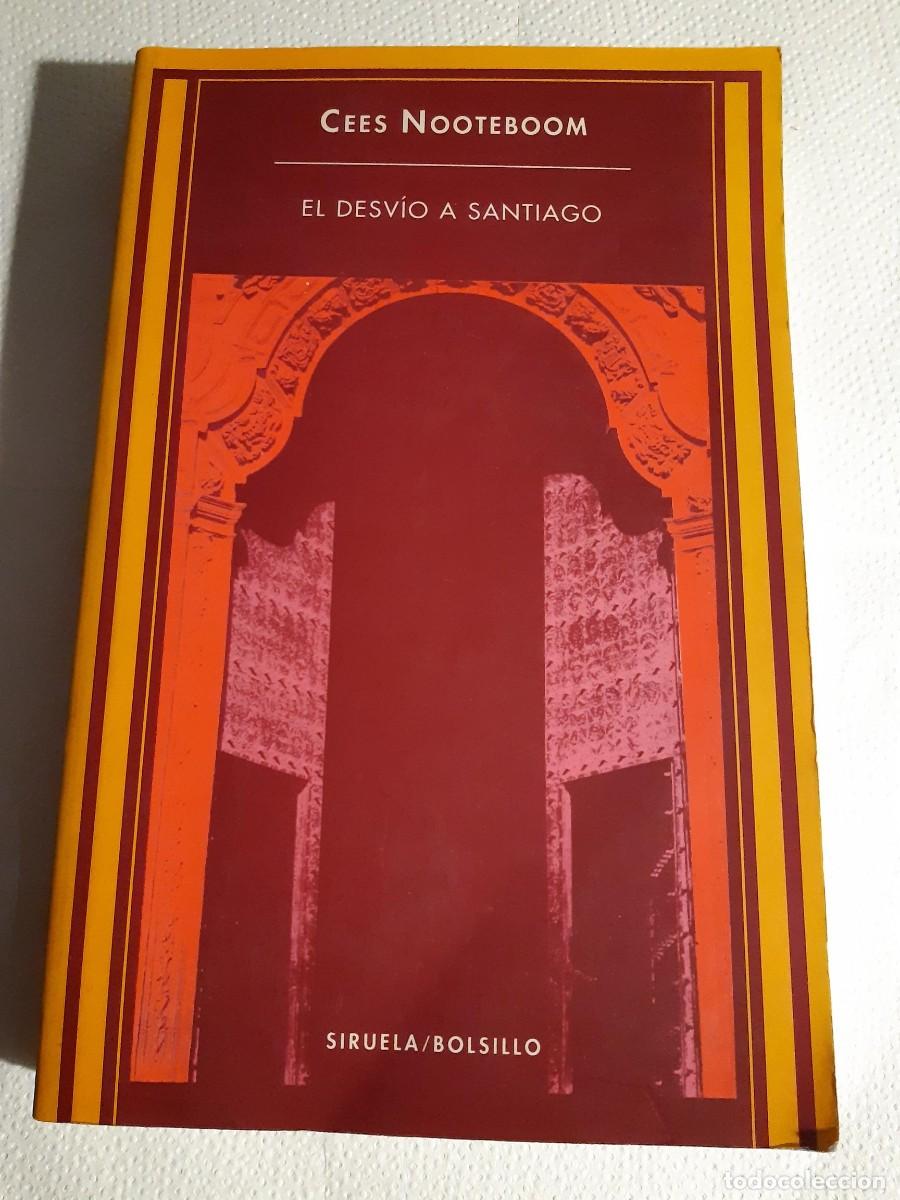 Libros de segunda mano: El desv&iacute;o a Santiago - NOOTEBOOM, Cees - Foto 1