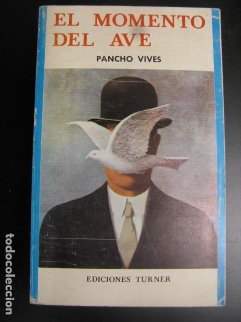 Libros de segunda mano: Pancho Vives - El momento del ave - Foto 1