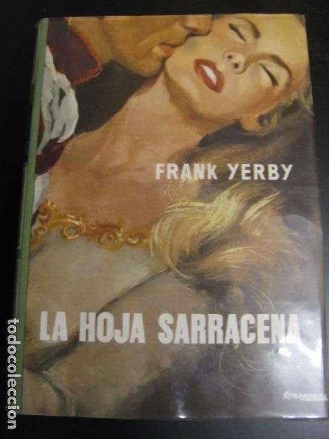 Libros de segunda mano: La hoja sarracena: Yerby, Frank. - Foto 1