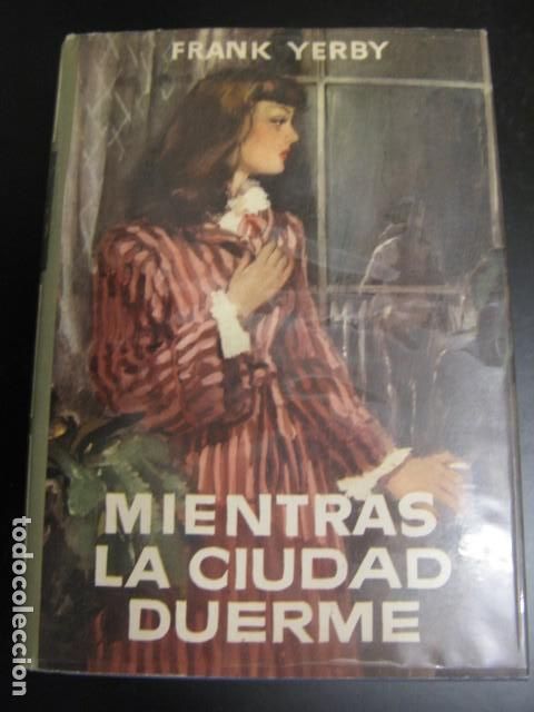 Libros de segunda mano: MIENTRAS LA CIUDAD DUERME/FRANK YERBY - Foto 1