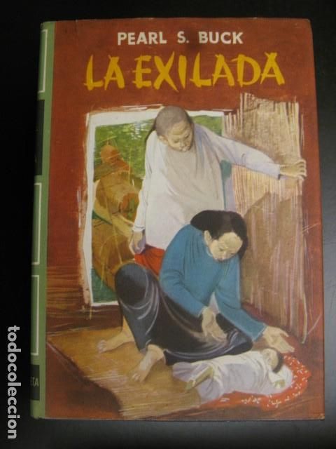 Libros de segunda mano: LA EXILIADA. PEARL S. BUCK - Foto 1