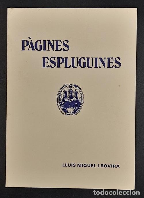 Second hand books: P&agrave;gines Espluguines - Llu&iacute;s Miquel i Rovira