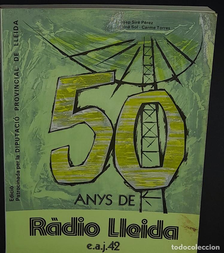 Libros de segunda mano: 50 anys de Radio Lleida - Foto 1