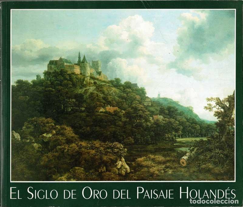 Libros de segunda mano: El Siglo de Oro del Paisaje Holand&eacute;s - Peter C. Sutton - Foto 1