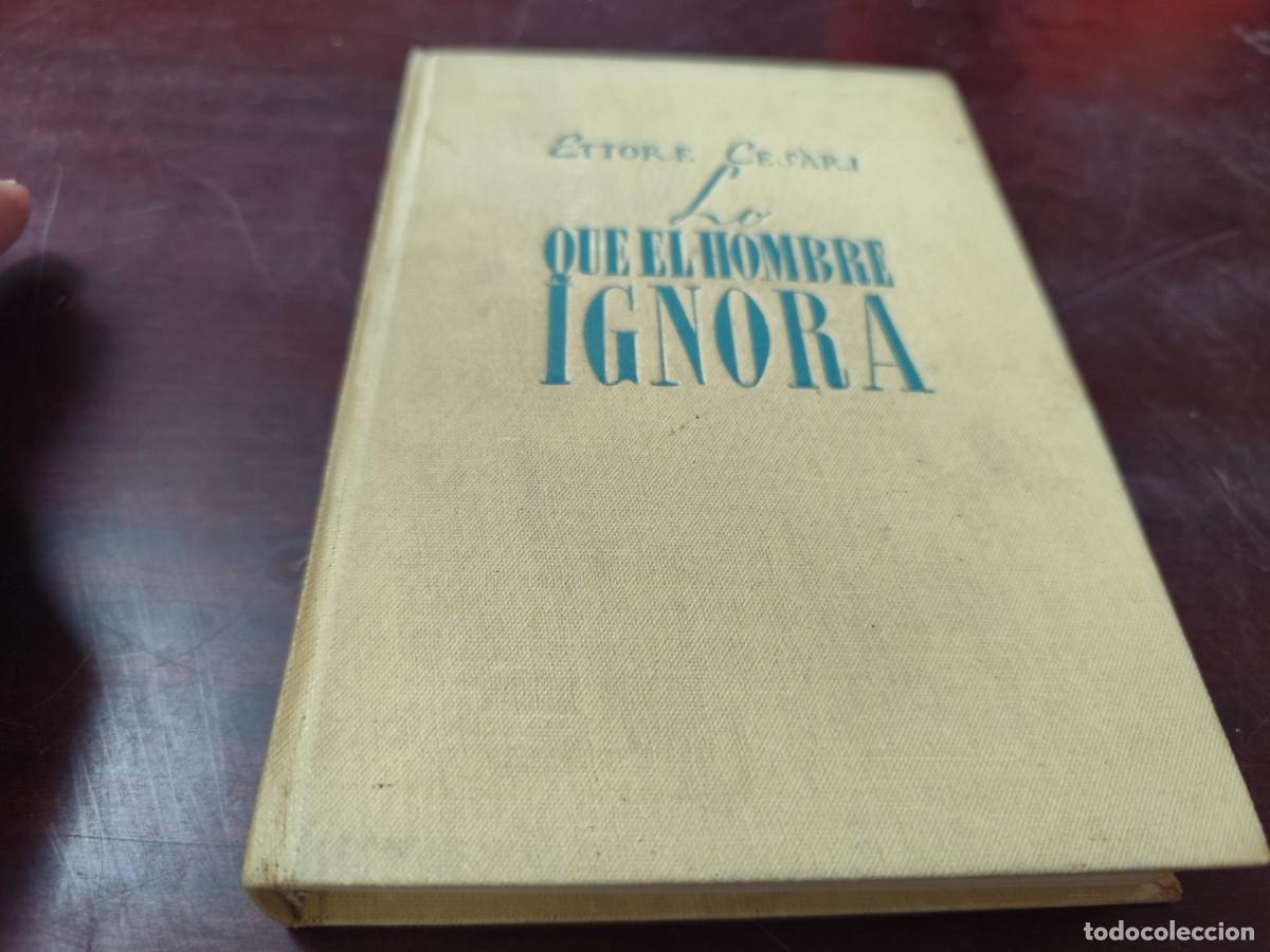 Libros de segunda mano: QUE EL HOMBRE IGNORA / TORRE CESARI / CJA 399 / SURCO - Foto 2
