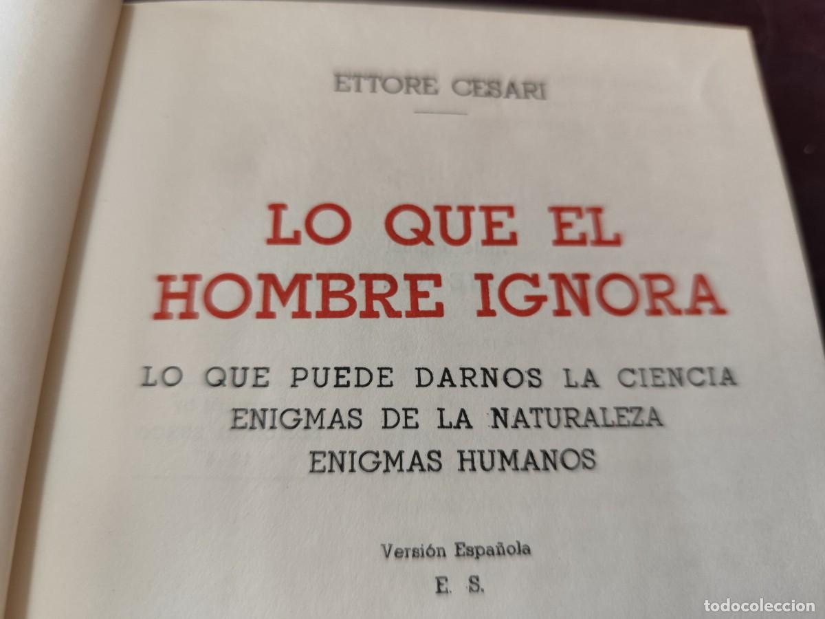 Libros de segunda mano: QUE EL HOMBRE IGNORA / TORRE CESARI / CJA 399 / SURCO - Foto 5