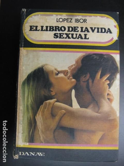 Libros de segunda mano: El libro de la vida sexual - L&oacute;pez Ibor - Biblioteca Danae - Foto 1