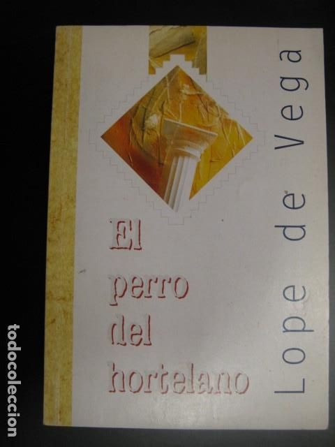 Libros de segunda mano: El perro del hortelano - Vega, Lope de - Foto 1