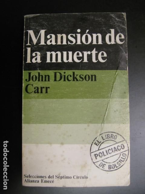 Libros de segunda mano: Mansi&oacute;n de la muerte - DICKSON CARR, John: - Foto 1