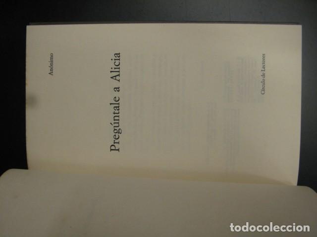 Libros de segunda mano: PREG&Uacute;NTALE A ALICIA ---- - Foto 2