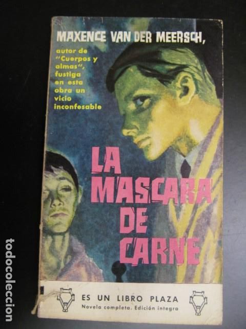 Libros de segunda mano: La m&aacute;scara de carne - Maxence van der Meersch - Foto 1